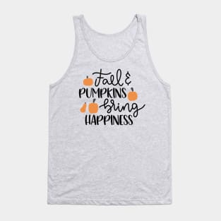 Fall And Pumpkins Brings Happiness Tank Top